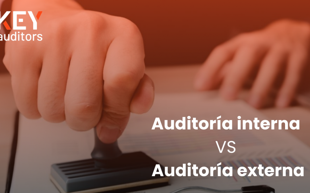 Auditoría interna vs. auditoría externa